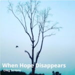 When Hope Disappears